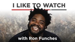 I Like To Watch With Ron Funches | Team Coco