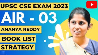 UPSC 2023 Topper AIR 3 | Donuru Ananya Reddy | Booklist, Resources And Strategy | UPSC Preparation🔥