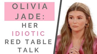 OLIVIA JADE'S RED TABLE TALK: Why She Hasn't Changed | Shallon Lester