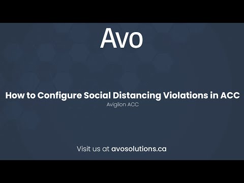 How to Configure Social Distancing Violations in ACC