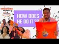 How does he do it??