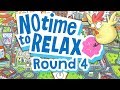 No Time to Relax: Round 4 - YOU WERE MUGGED! (4 Player Gameplay)