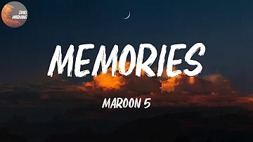 Maroon 5 - Memories | 'Cause the drinks bring back all the memories (Lyrics)