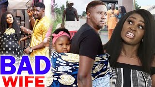 Bad Wife Full Movie Season 7&8  - Chizzy Alichi 2020 Latest Nigerian Nollywood Movie Full HD