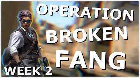 CS:GO Operation Broken Fang - WEEK 2