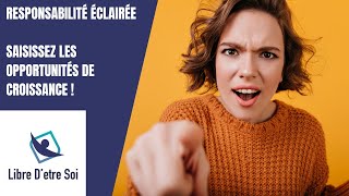 Boostez Votre Croissance En Transformant Les Défis Grâce À La Responsabilité Éclairée 🚀🌟