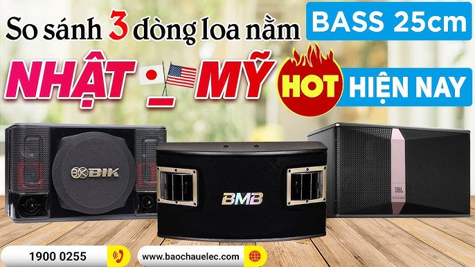 So sánh 3 dòng Loa nằm bass 25cm, Loa Nhật -Mỹ, Karaoke, Nghe Nhạc ...