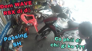 Lần đầu gắn passing SH và xi nhan tingtong cho Wave  RSX sẽ như thế nào ??? | Wolf Nguyễn Vlog