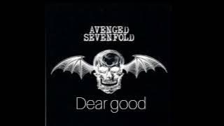 Dear Good (Avenged Sevenfold)