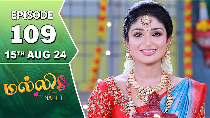 Malli Serial | Episode 109 | 15th Aug 2024 | Nikitha | Vijay | Saregama TV Shows Tamil