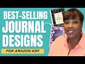 6 Popular Journal Design Ideas for Amazon KDP (Made Using Canva)