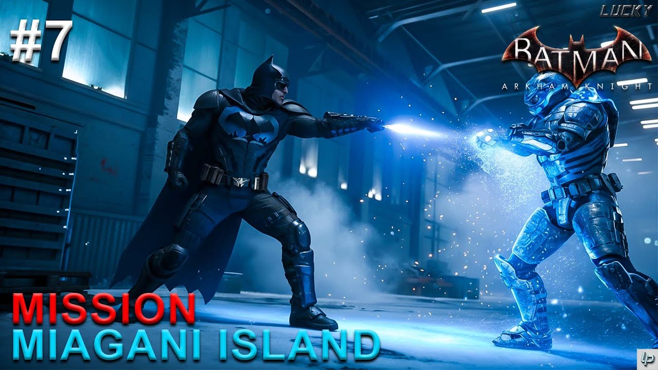 MISSION MIAGANI ISLAND | BATMAN ARKHAM KNIGHT #7 ( NO COMMENTERY)