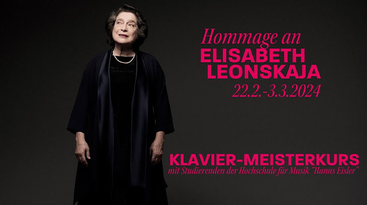 Klavier-Meisterkurs von Elisabeth Leonskaja mit Studierenden der Hochschule für Musik "Hanns Eisler"