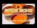 SPICE SONG(demo)