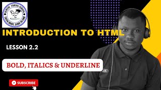 Lesson 2.2:  Bold, Italics and Underline
