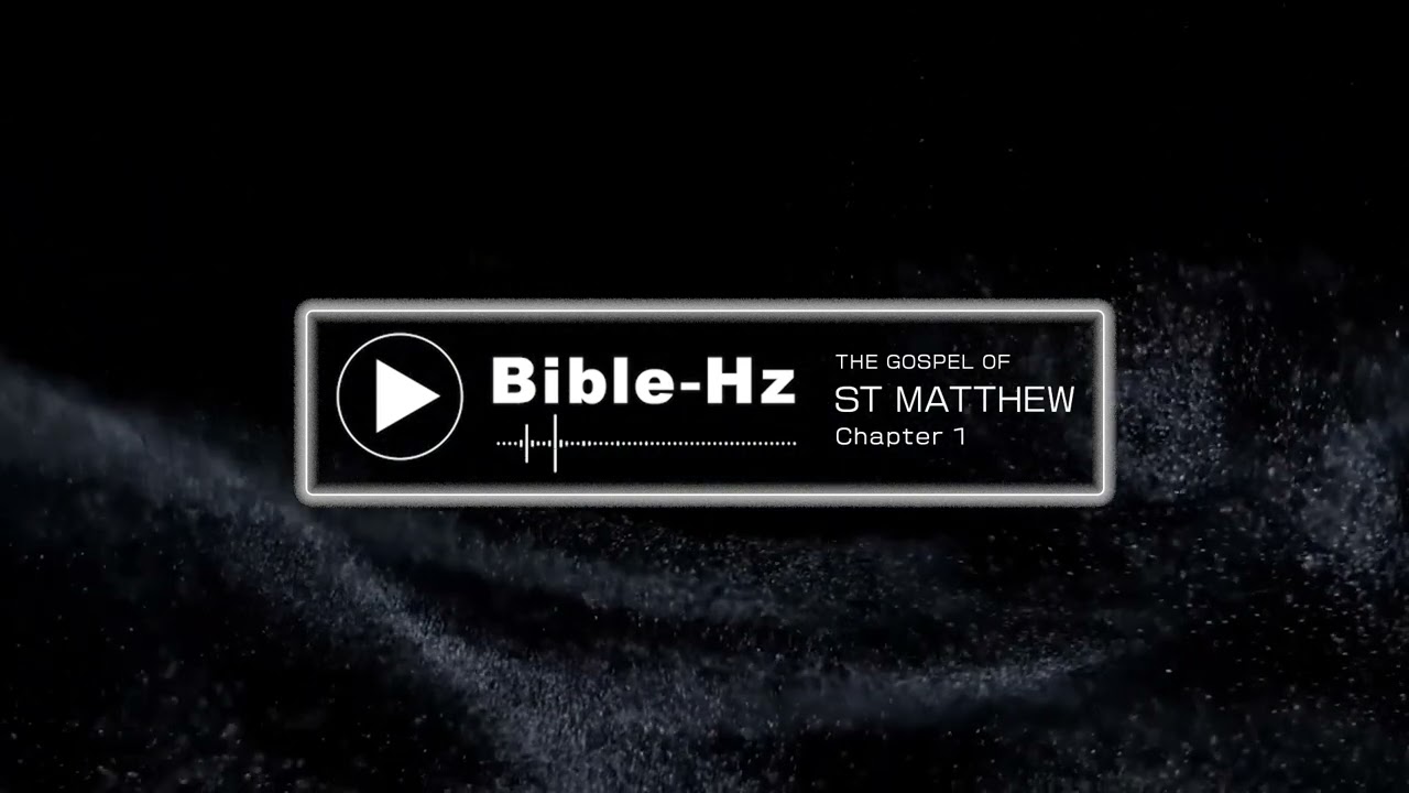 Bible-Hz】マタイによる福音書 1章《デモ版》 - YouTube