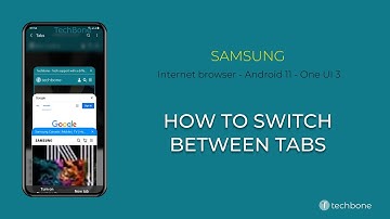 How to Switch between Tabs - Samsung Internet [Android 11 - One UI 3]