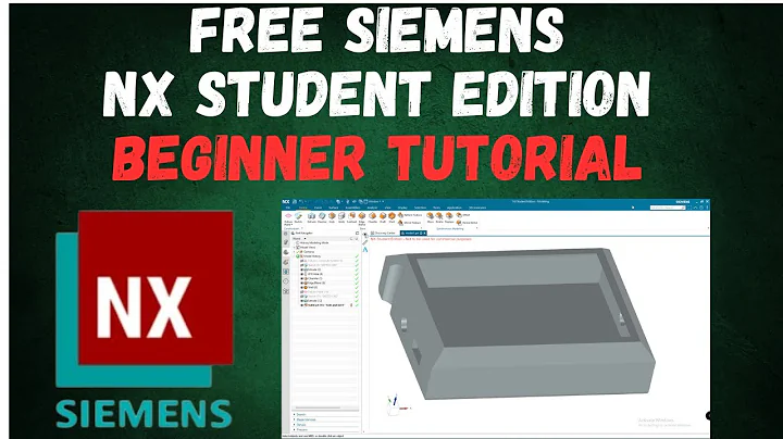 FREE Siemens NX Student Edition Tutorial