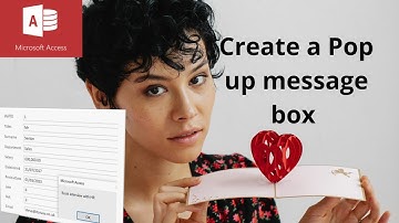 How to add a pop up message box to a form in Microsoft Access