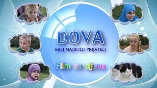 Dova moj najbolji prijatelj - islamski edukativni film za djecu