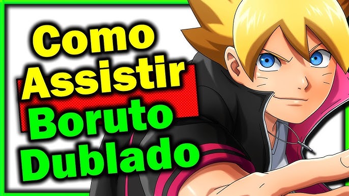 Boruto' deve ganhar dublagem em português, EXCLUSIVO