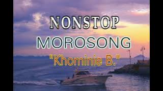 Nonstop ||Morosong ||Khominie