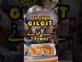 Hidden Gilgit Traditional Foods in Pindi | MA Vlogs | #gilgitbaltistan #food #foodie  #foodie #fypシ゚