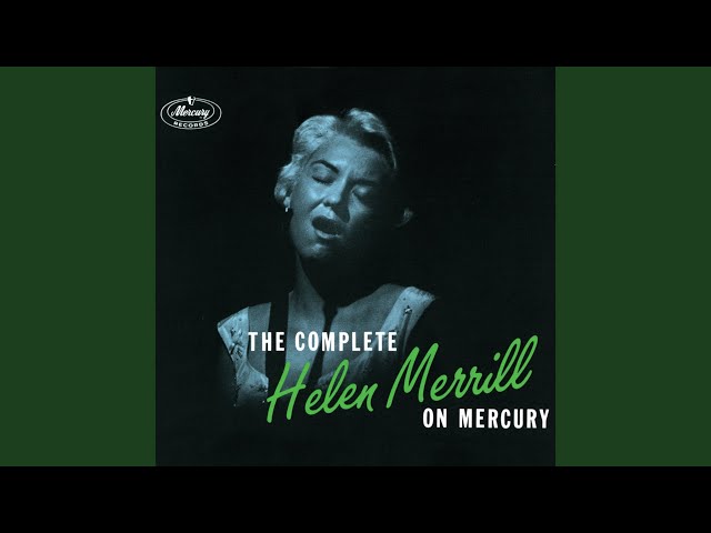 Helen Merrill - Black Is the Colour of My True Love's Hair