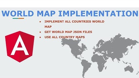 World map, All countries map, Geo Chart Angular. GEO/Map in angular.