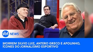 Video jornalismo-esportivo-de-luto-morrem-silvio-luiz-antero-greco-e-apolinho-icones-na-profissao