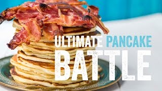 THE ULTIMATE PANCAKE BATTLE | Sorted Food