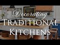 How to design traditional style kitchens  our top 8 interior styling tips  kitchen series ep 3