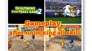 Skill twins football game 2 gameplay after unlocking all skill screenshot 2