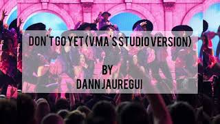 Camila Cabello - Don't Go Yet (VMAs Studio Version)