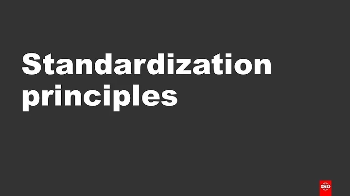 Unit 3 - Standardization principles