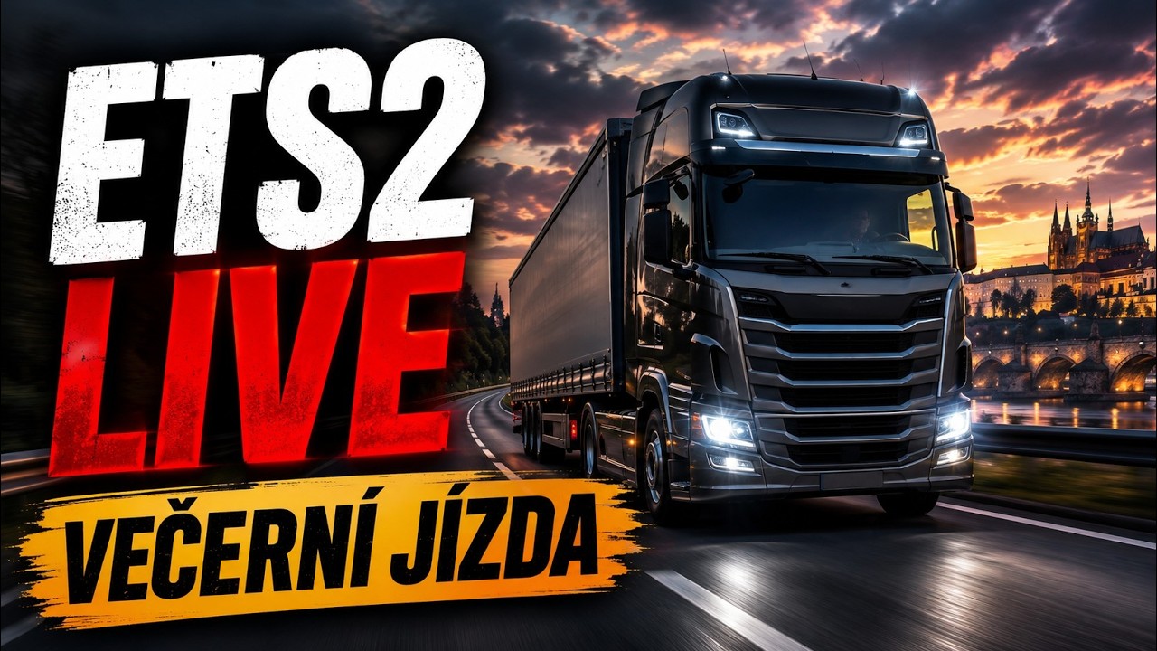 🚛 VEČERNÍ POHODA ZA VOLANTEM | Euro Truck Simulator 2 CZ LIVE