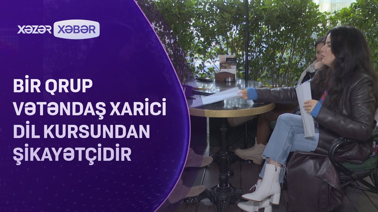 Bir qrup vətəndaş xarici dil kursundan şikayətçidir