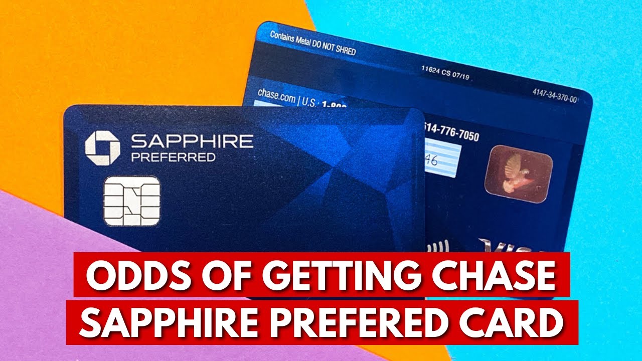 What Are My Odds Of Getting a Chase Sapphire Preferred Card? - YouTube