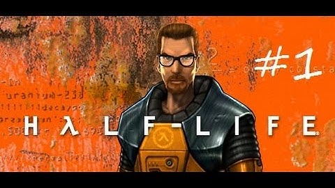 Half Life Gameplay (source) Part 1