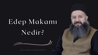 Edep Makamı Nedir?