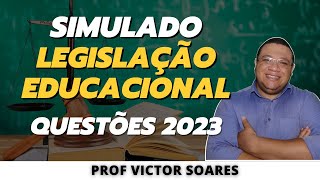 Simulado Legislação Educacional- Questões 2023