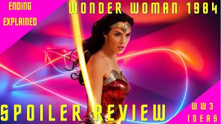 Wonder Woman 1984 | Ending Explained + Wonder Woman 3 Ideas | SPOILER Review