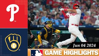 Milwaukee Brewers Vs. Philadelphia Phillies GAME HIGHLIGHTS Jun 04, 2024 | 2024 MLB