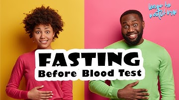 Fasting before a blood test | What you know about fasting lab tests