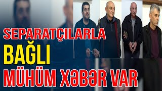 Azərbaycanda Saxlanılan Separatçılarla Bağlı Mühüm Xəbər - Gündəm Masada - Media Turk Tv