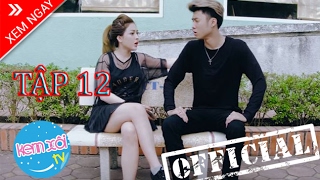 Kem Xôi TV season 2 : Tập 12