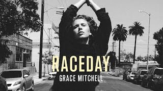 Video thumbnail of "Grace Mitchell - Raceday"