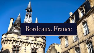 Strolling in Bordeaux Old Town, France 🇫🇷