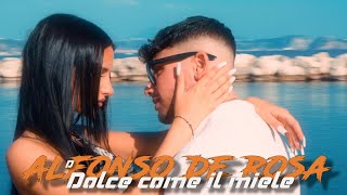 Alfonso De Rosa - Dolce Come Il Miele (Video Ufficiale 2023)