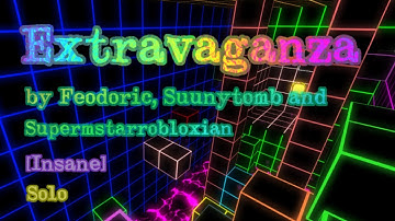 FE2 Map Test | Extravaganza [Insane] by Feodoric, Suunytomb & Supermstarrobloxian